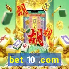 bet 10 .com